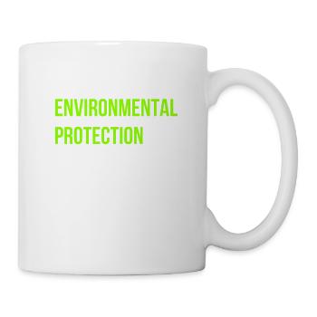 Umweltschutz Spruch Englisch - Tasse - Weiß - Rechts