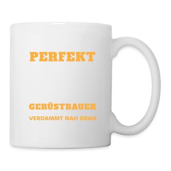 Gerüstbau Baustelle Handwerker Gerüstbauer - Tasse - Weiß - Rechts