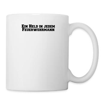 Feuerwehr - Ein Held in jedem Feuerwehrmann - Tasse - Weiß - Rechts