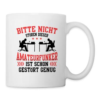 Den Amateurfunker nicht stören Funkamateur - Tasse - Weiß - Rechts