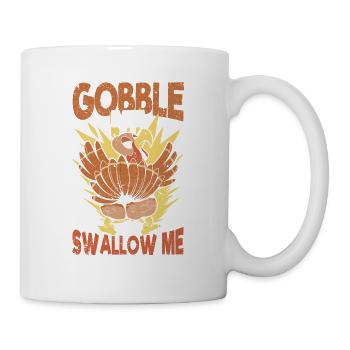 Gobble Me Swallow Me Funny Thanksgiving Dinner - Mug blanc - blanc - Droite