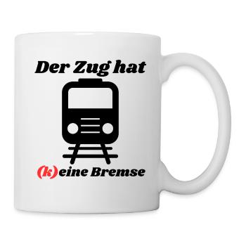 Der Zug hat keine Bremse! Party, Mallorca, JGA! - Tasse - Weiß - Rechts