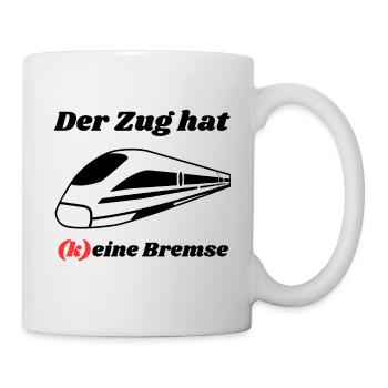 Der Zug hat keine Bremse! Party, Mallorca, JGA! - Tasse - Weiß - Rechts