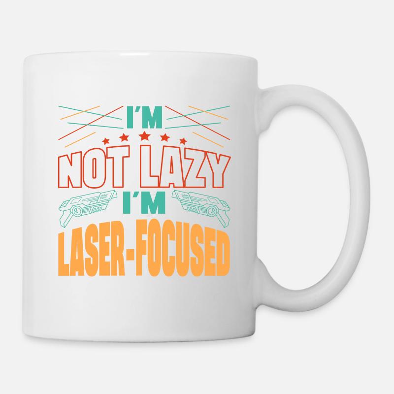 I ́m Not Lazy I ́m Laser-Focused Laser Tag Player - Mug - white