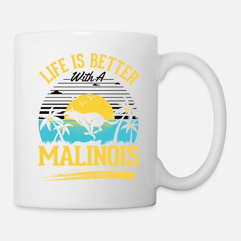 La vie est meilleure avec un Malinois - Mug blanc - blanc