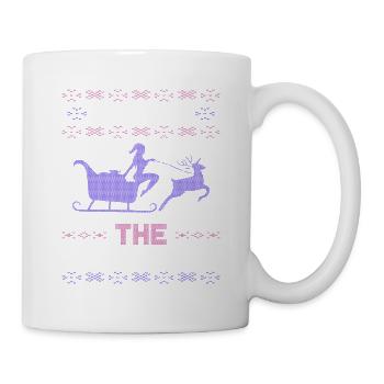 Sleigh The Patriarchy - Tasse - Weiß - Rechts