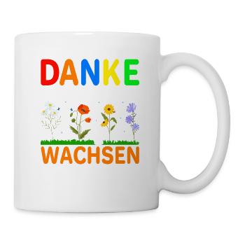 Danke dass du uns beim Wachsen geholfen hast! - Tasse - Weiß - Rechts