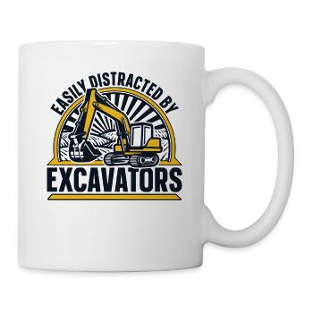 Easily Distracted By Excavators Raupenbagger - Tasse - Weiß - Rechts