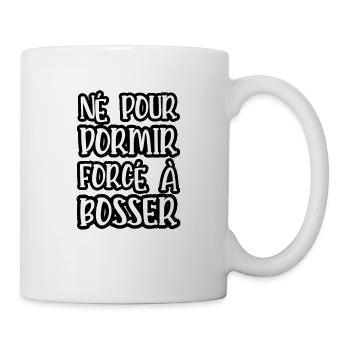 ne pour dormir - Mug blanc - blanc - Droite