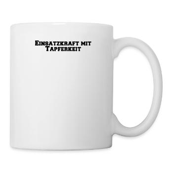 Feuerwehr - Einsatzkraft mit Tapferkeit - Tasse - Weiß - Rechts