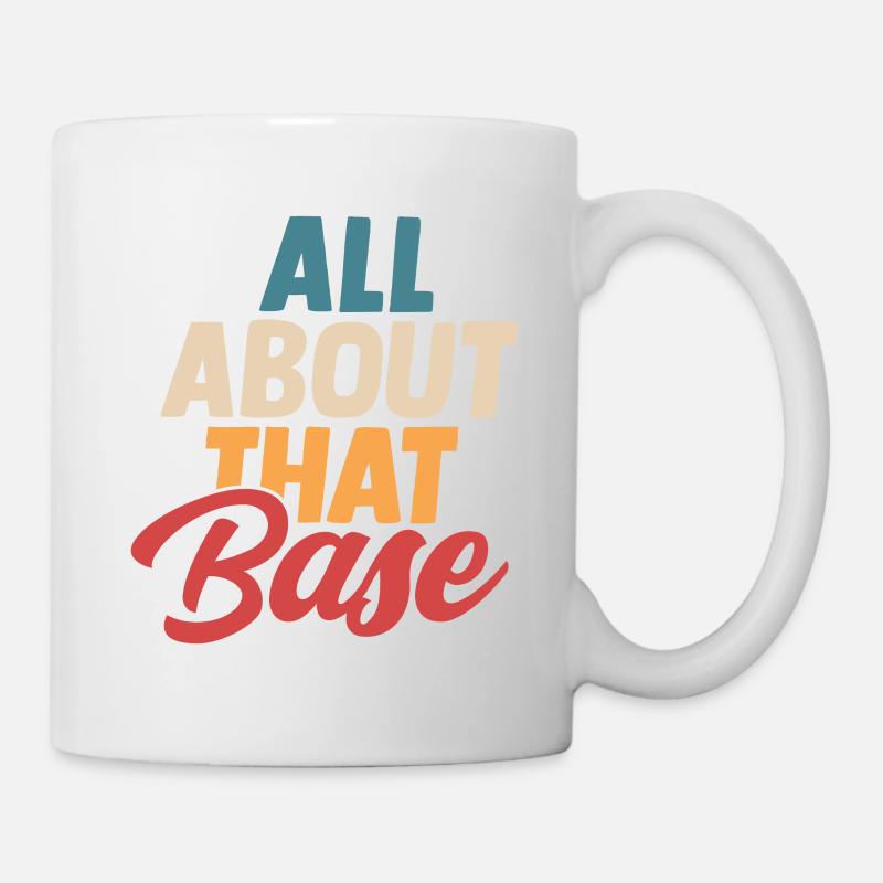 All About That Base Cheerleader Cheerleading - Tasse - Weiß