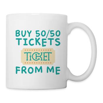 Buy 50 50 Tickets From Me 2 - Mug - white - Right