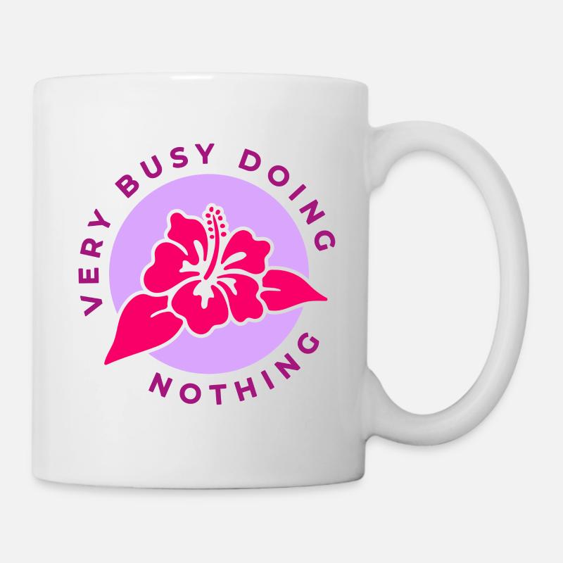 Very Busy Doing Nothing - sarcastic adult quotes - Mug - white