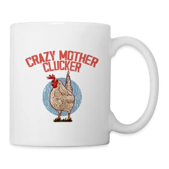 Crazy Mother Clucker 3 - Mug - white - Right