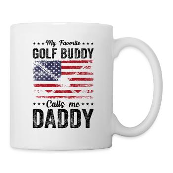 My Favorite Golf Buddy Calls Me Daddy - Golfer Dad - Tasse - Weiß - Rechts