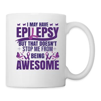 Ich könnte Epilepsie haben - Tasse - Weiß - Rechts