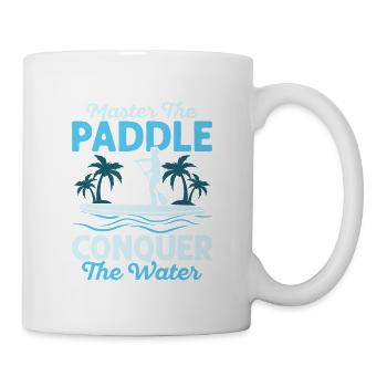 Maîtrisez la pagaie, partez à la conquête de l’eau. Stand Up Pad - Mug blanc - blanc - Droite