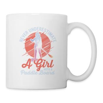 Never Underestimate A Girl With A Paddle Board SUP - Mug - white - Right