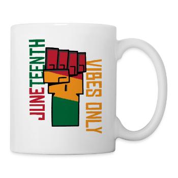 Juneteenth Vibes Only | Freedom | Emancipation Day - Mug - white - Right