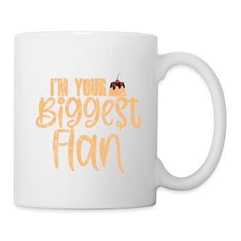 I'm Your Biggest Flan 3 - Mug - white - Right