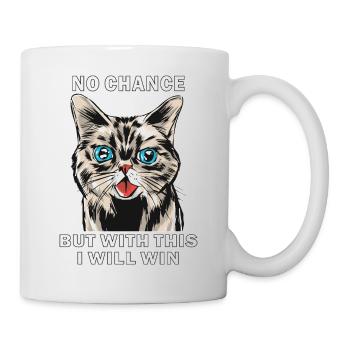 CHAT AUCUNE CHANCE MAIS AVEC ÇA JE VAIS GAGNER - Mug blanc - blanc - Droite
