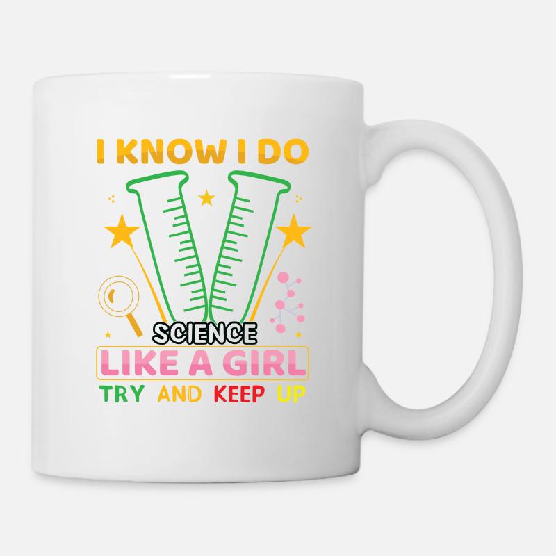 Je sais que je fais de la science comme une fille qui essaie de suivre le rythme - Mug blanc - blanc