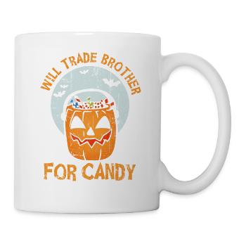 Will Trade Brother For Candy - Tasse - Weiß - Rechts