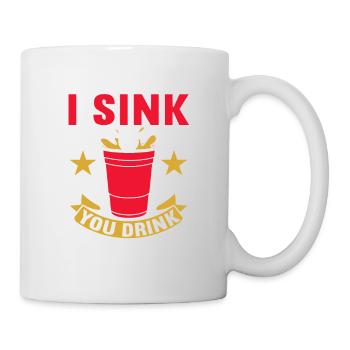 I Sink You Drink Beer Pong - Tasse - Weiß - Rechts