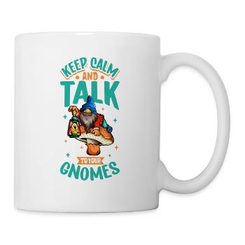 Rede mit deinen Wichteln - Gartenzwerg - Tasse - Weiß - Rechts