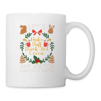 Let's bake, drink hot cocoa - Mug - white - Right