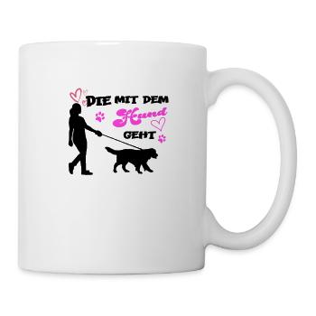 Die Mit Dem Hund Geht Dog Lover Pet Gasse Gehen - Tasse - Weiß - Rechts