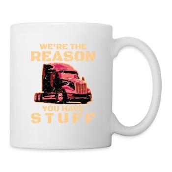 Wir sind der Grund, warum Sie etwas haben - Tasse - Weiß - Rechts