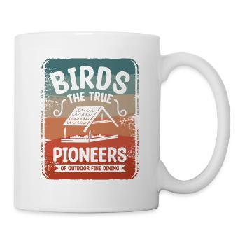 Birds The True Pioneers Of Outdoor Fine Dining - Mug - white - Right