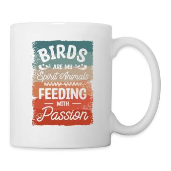 Birds Are My Spirit Animals Feeding With Passion - Mug - white - Right