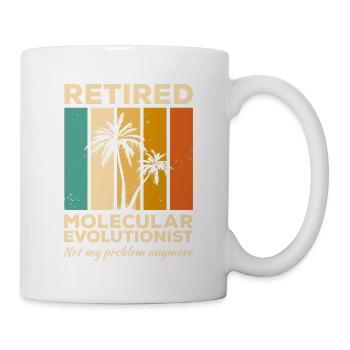 Retired Molecular Evolutionist Not My Problem - Mug - white - Right