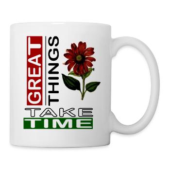 Great things take time, - Mug blanc - blanc - Droite