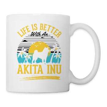 Das Leben ist besser mit einem Akita Inu - Tasse - Weiß - Rechts