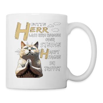 KATZE BETET HERR LASS HIRN REGNEN ODER STEINE - Tasse - Weiß - Rechts