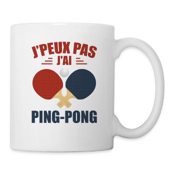 Je Peux Pas J'ai Ping-Pong Cadeau - Mug blanc - blanc - Droite