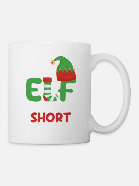 Ich bin kein Elf, ich bin nur klein Lustige - Tasse - Weiß