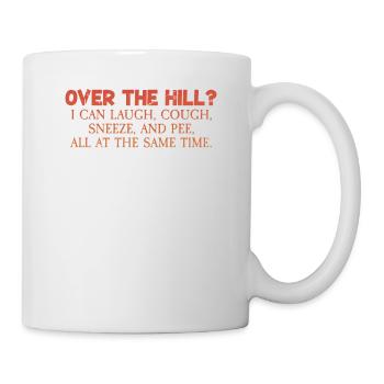 Over The Hill Drôle de vieux Gag Funny Cool - Mug blanc - blanc - Droite