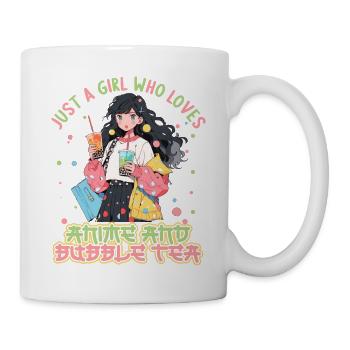 Just a girl who loves Anime and Boba Bubble Tea - Tasse - Weiß - Rechts
