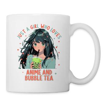 Just a girl who loves Anime and Boba Bubble Tea - Tasse - Weiß - Rechts
