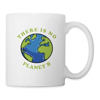 There is no Planet B - Mug - white - Right