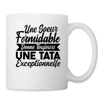 Une Soeur Formidable Donne Tata Exceptionnelle - Mug blanc - blanc - Droite