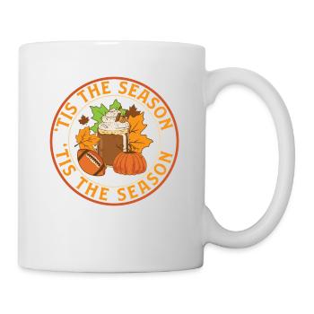 Tis The Season Happy Thanksgiving Hello Autumn - Tasse - Weiß - Rechts