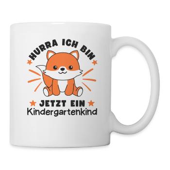Hurra Ich Bin Jetzt Ein Kindergartenkind Fuchs - Tasse - Weiß - Rechts