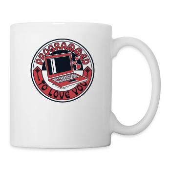 Programmed To Love You Developer Coder - Tasse - Weiß - Rechts