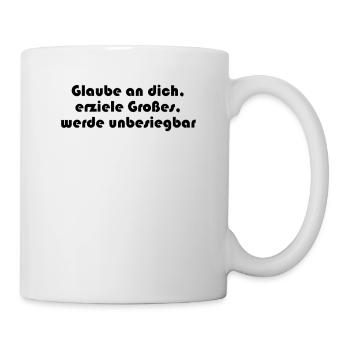 Fitness - Glaube an dich, erziele Großes, werde - Tasse - Weiß - Rechts