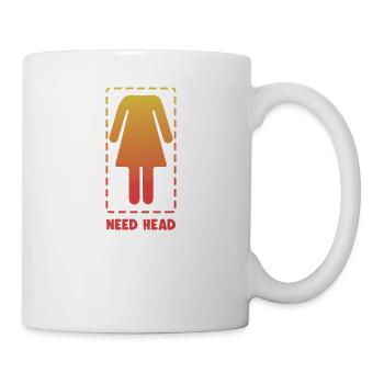Lustig brauchen Kopf Witz Kopflose Frau Gag Stolz Wortspiel - Tasse - Weiß - Rechts